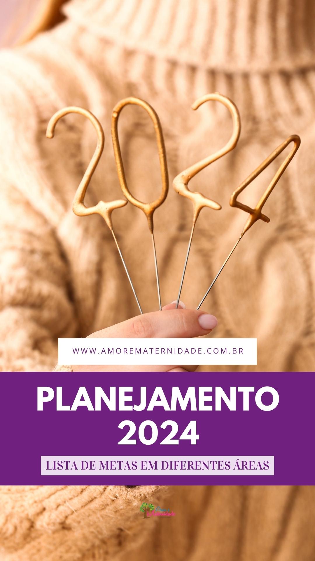 Planejamento 2024 Como criar uma lista de metas alcançáveis?